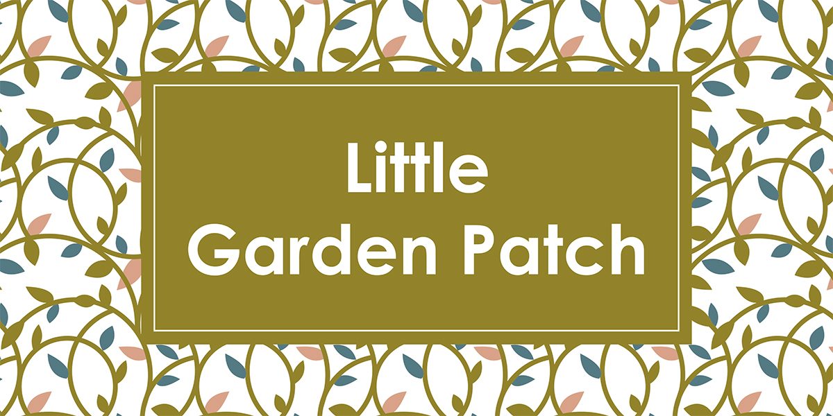Little-Garden-Patch---1200x600